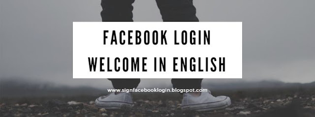 Facebook Login Welcome In English