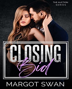 Closing Bid by Margot Swan (The Auction) Book Read Online And Download Epub Digital Ebooks Buy Store Website Provide You.