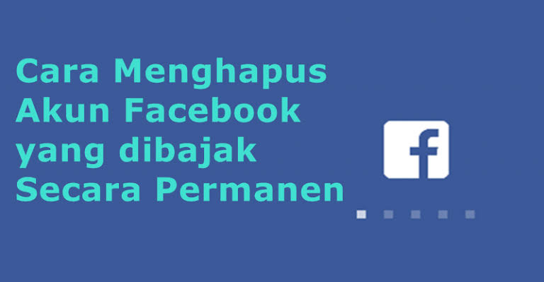 cara menghapus akun facebook yang diretas