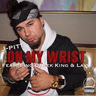 New Video: J-Pitt - On My Wrist Featuring .Derek King And Lavi