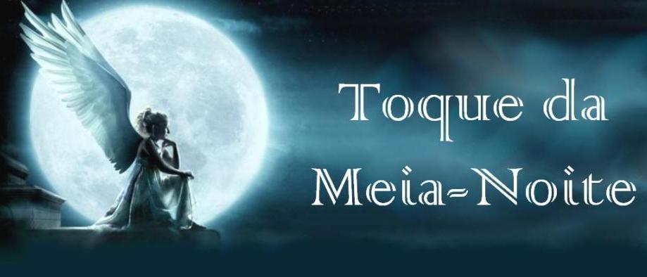 Toque Da Meia Noite