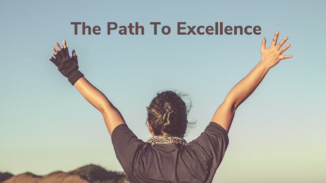 Do you know your Path To Excellence