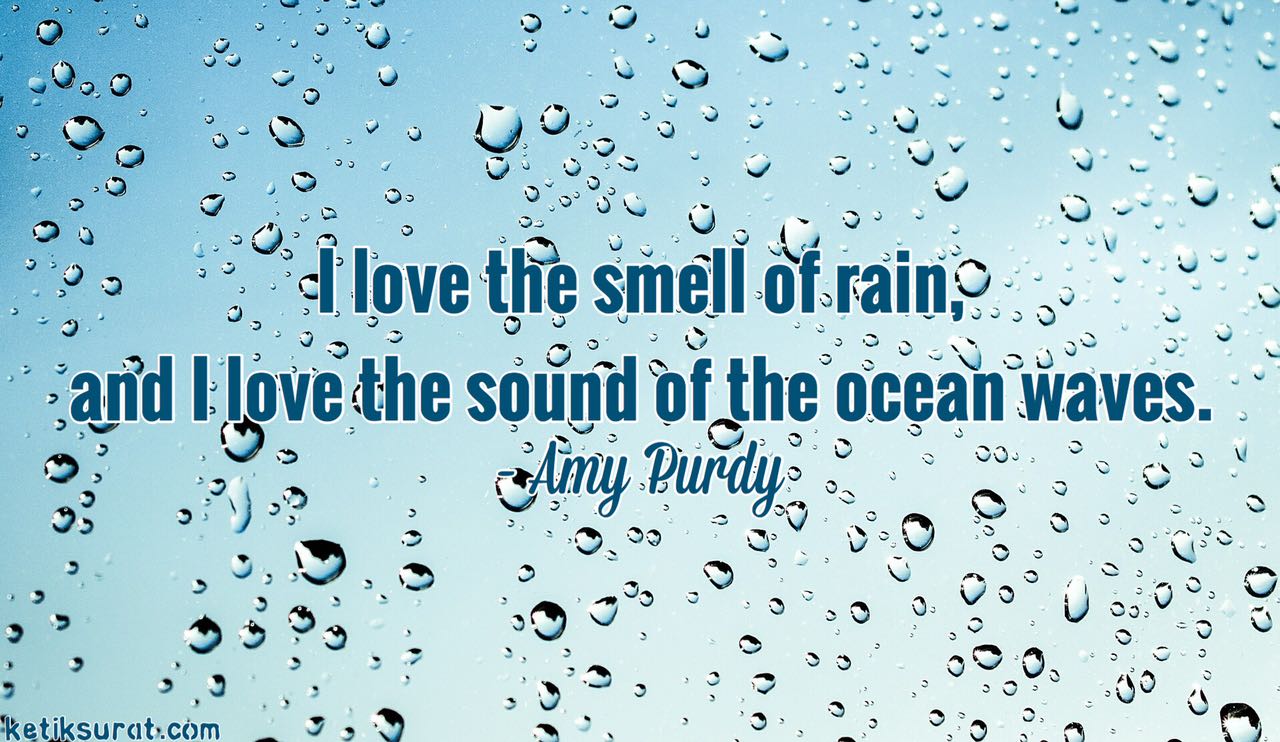 20 Quotes Bahasa Inggris About Rain Dan Artinya Ketik Surat