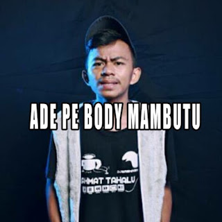 MP3 download Rahmat Tahalu - Ade Pe Body Mambutu - Single iTunes plus aac m4a mp3