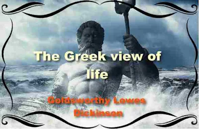 The Greek view of life