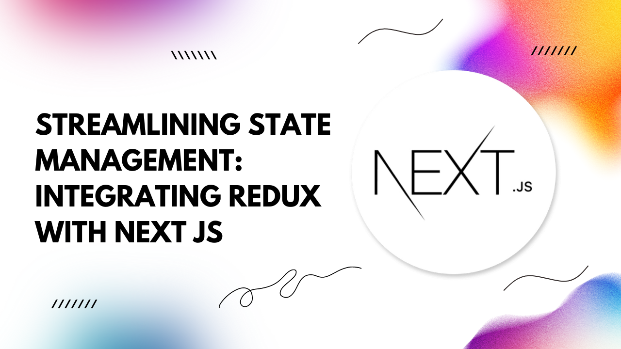 Integrating Redux with Next JS