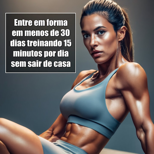 Projeto Fitness 15 minutos: 5 benefícios para quem usa