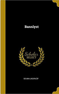 https://www.amazon.com/Bannlyst-Selma-Lagerl%C3%B6f/dp/0526053836