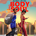 Music: Badboy Wycee - Body and Soul