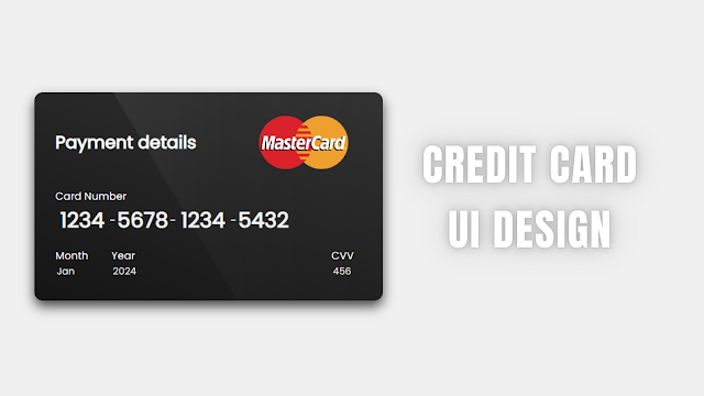 How To Make Credit Card UI Design Using HTML and CSS