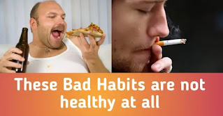 These bad habits are not healthy at all
