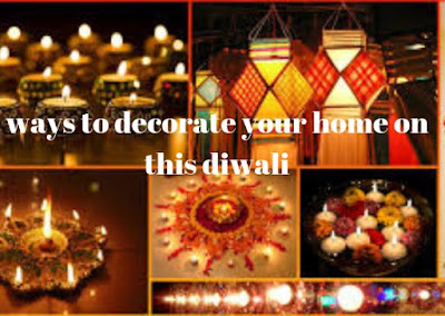 Check out the ways to decorate your home on this diwali.