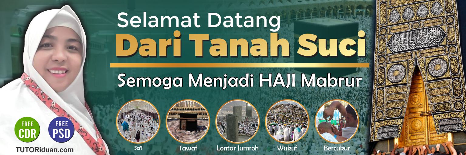 Desain Spanduk Banner Selamat Datang Haji CorelDraw Photoshop (Free CDR &  PSD) - TUTORiduan.com