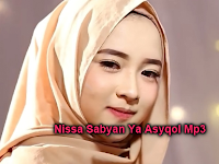 Download Lagu Nissa Sabyan Ya Asyqol Mp3 Terbaru 2018 Full Free