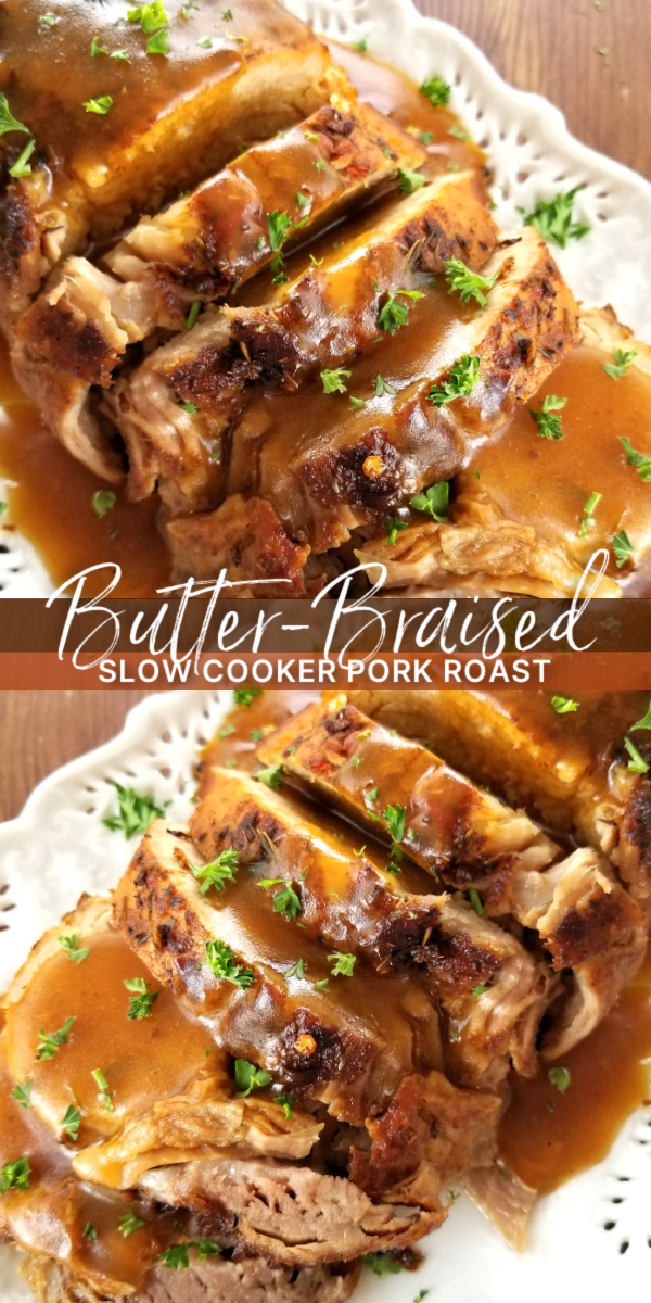 Butter-Braised Slow Cooker Pork Roast with Pan Gravy! A fork-tender pork loin drenched in sizzling butter seasoned with Cajun spices cooked to perfection in the crock pot plus a simple pan gravy.