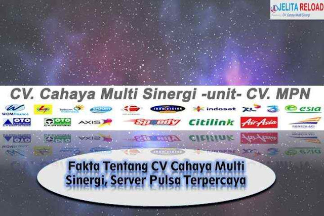 Fakta Tentang CV Cahaya Multi Sinergi, Server Pulsa Terpercaya