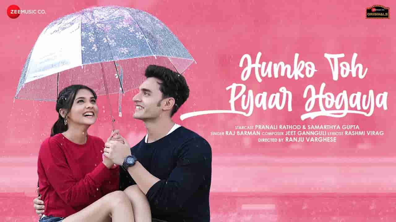 Humko toh pyaar hogaya lyrics Raj Barman Hindi Song