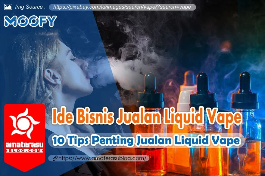 10-tips-penting-sebelum-jualan-liquid-vape