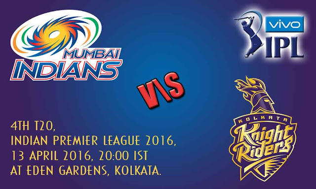 Kolkata Knight Riders vs Mumbai Indians, 5th T20, Indian Premier League 2016, April 13, 2016 