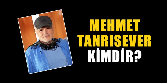 Mehmet Tanrısever kimdir, nereli? Mehmet Tanrısever biyografisi