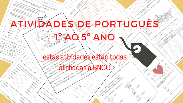 Atividades de português 1º ao 5º ano, alinhadas à BNCC para download em PDF.