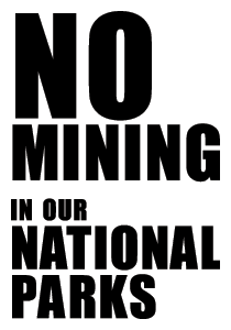 No mining in our National Parks. 