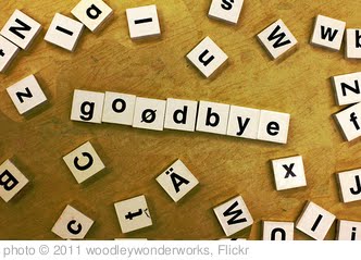 'goodbye' photo (c) 2011, woodleywonderworks - license: http://creativecommons.org/licenses/by/2.0/