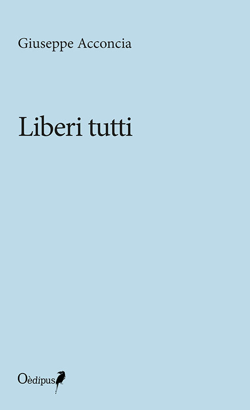 http://scrignodistelle.altervista.org/blog/eventi-giuseppe-acconciapresenta-il-suo-liberi-tutti/