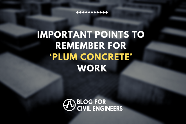 IMPORTANT-POINTS-TO-REMEMBER-FOR-‘PLUM-CONCRETE’-WORK