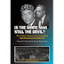 Is the White Man Still the Devil?: The Nation of Islam, (The Honorable) Elijah Muhammad and Malcolm X, Myths vs Realities, an Islamic Perspective