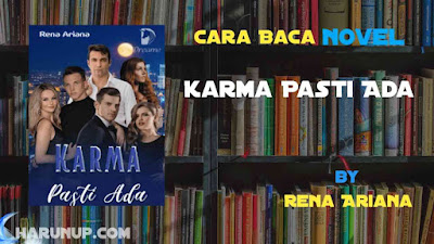 Novel Karma Pasti Ada Karya Rena Ariana Full Episode