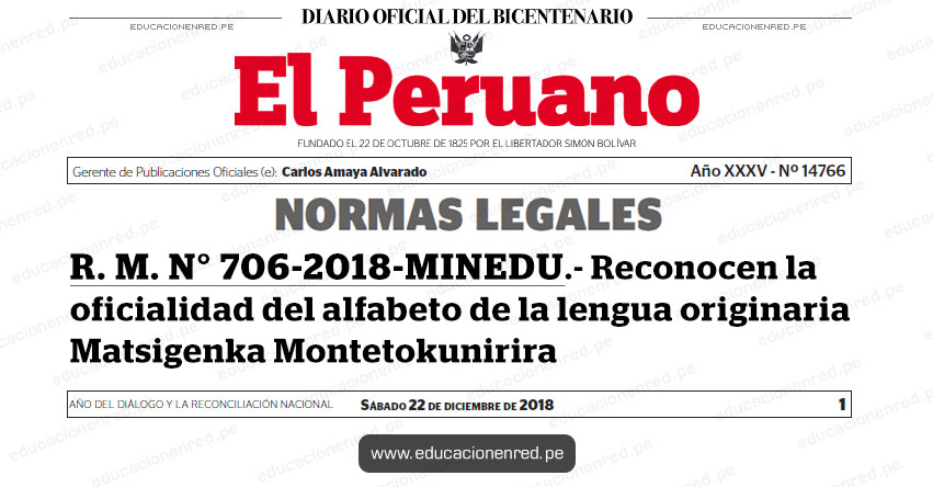 R. M. N° 706-2018-MINEDU - Reconocen la oficialidad del alfabeto de la lengua originaria Matsigenka Montetokunirira - www.minedu.gob.pe