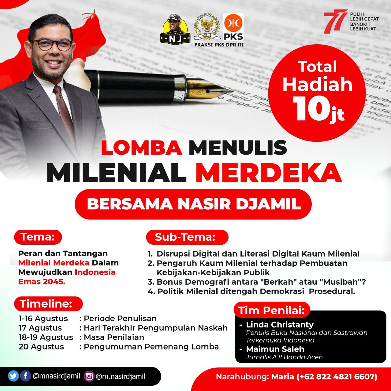 Yuk Ikutan! Lomba Menulis Milenial Merdeka Bersama Nasir Djamil Berhadiah Total Rp 10 Juta