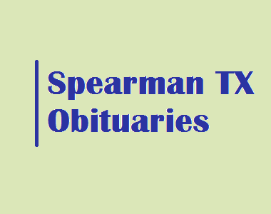 Spearman TX Obituaries