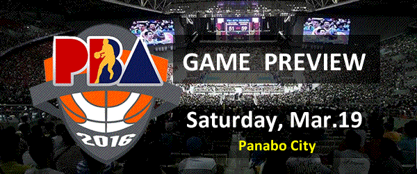 List of PBA Game Saturday March 19, 2016 @ Panabo City