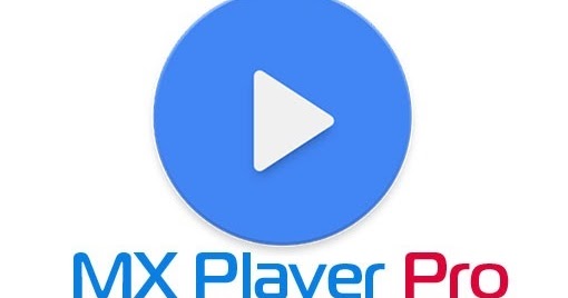 MX Player Pro v1.9.1 Apk Terbaru | Download Apk Android
