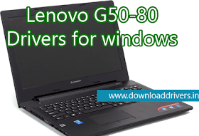 Download G50-80 driver, touch laptop, G40-80 Laptop Lenovo driver, Download Lenovo Laptop drivers and softwares