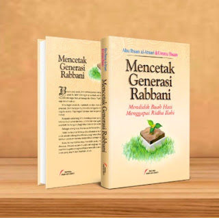 buku mencetak generasi rabbani abu ihsan