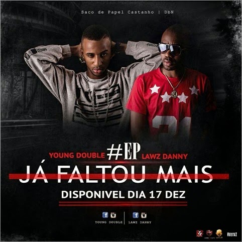 young-double-e-lawz-danny-ep-ja-faltou-mais