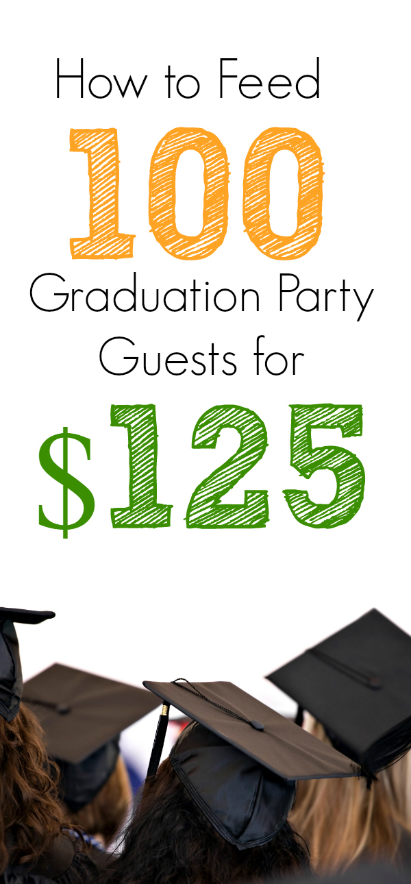  Cheap  Graduation  Party  Food Ideas  Menu for 100 Lille 