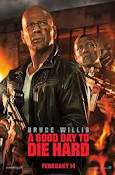 List of 2013 Action Films A Good Day to Die Hard All About The Movie
