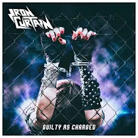 Iron Curtain - "Guilty As Charged"