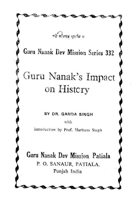 https://sikhdigitallibrary.blogspot.com/2018/11/guru-nanaks-impact-on-history-dr-ganda.html