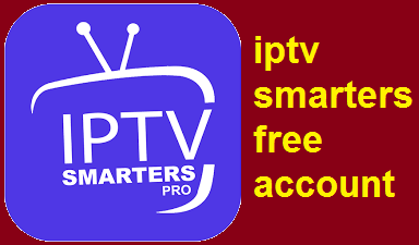 iptv smarters free account