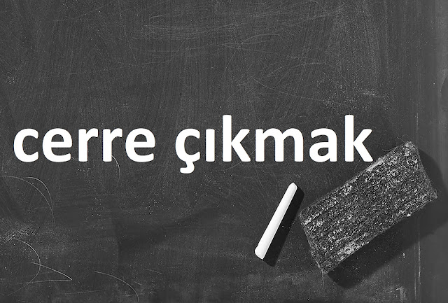 cerre çıkmak