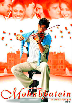 Mohabbatein 2000 Full Hindi Movie Download BRRip 720p