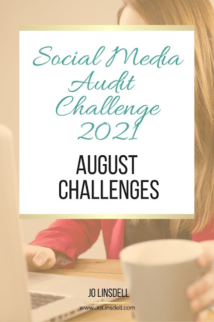 The Social Media Audit Challenge 2021 The August Challenges (LinkedIn)