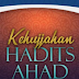 Rumah Fiqih 72 - Kehujjahan Hadits Ahad