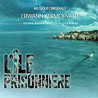 New Soundtracks: L'ILE PRISONNIERE (Erwann Kermorvant feat. Anastasia Kobekina)