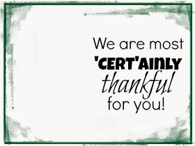 Quick, little thank you gift. Print out tags, attach Certs.